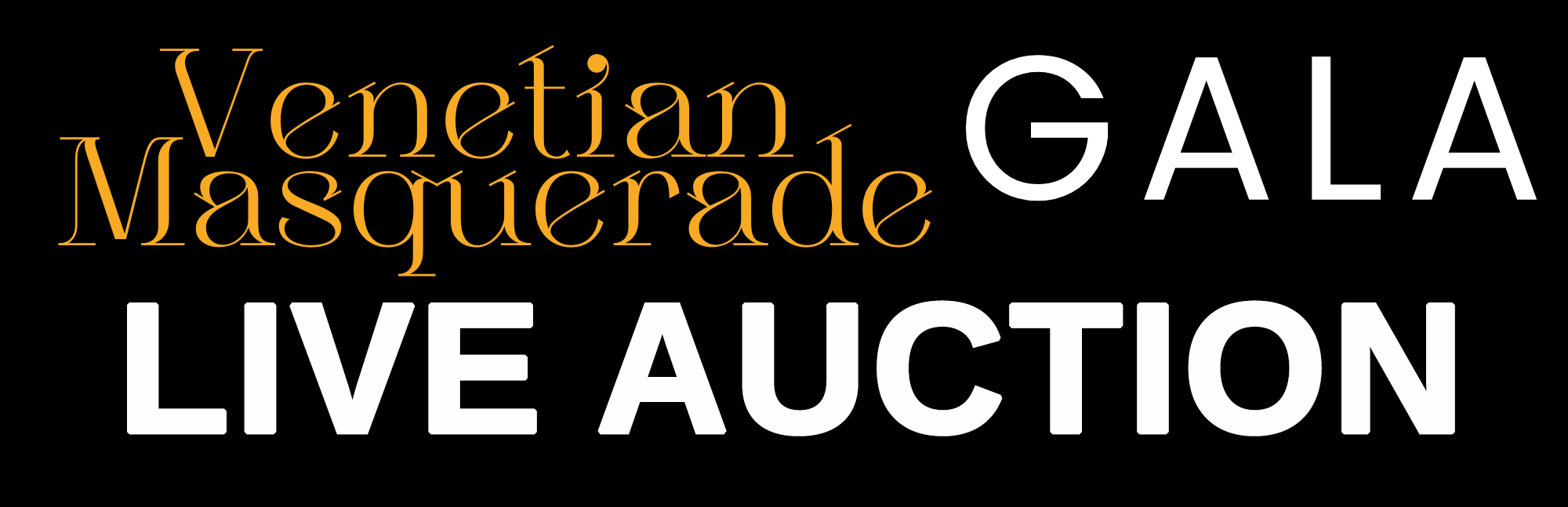Link to the Venetian Masquerade Gala Live Auction Venetian Masquerade Gala Live Auction